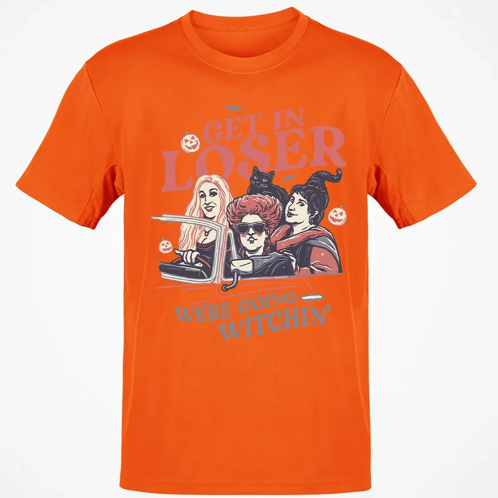 Get In Loser Classic Unisex T-Shirt - 9