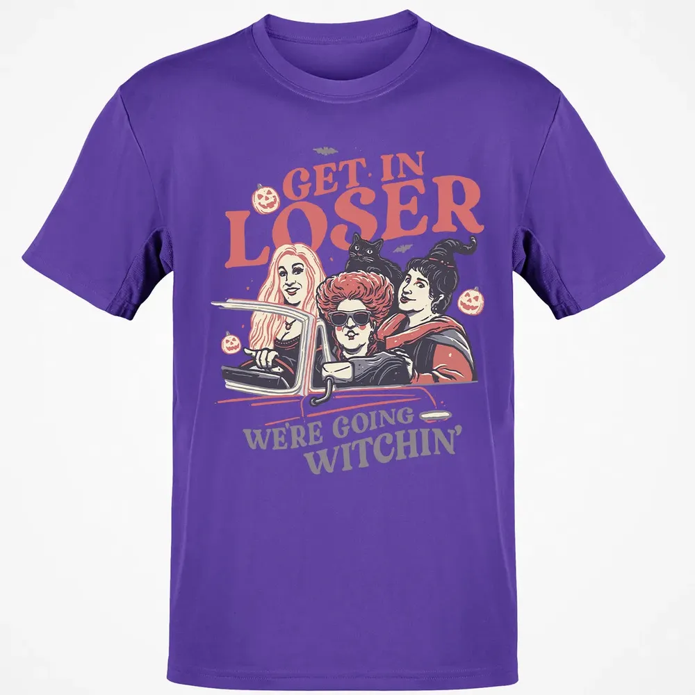 Get In Loser Classic Unisex T-Shirt - 10