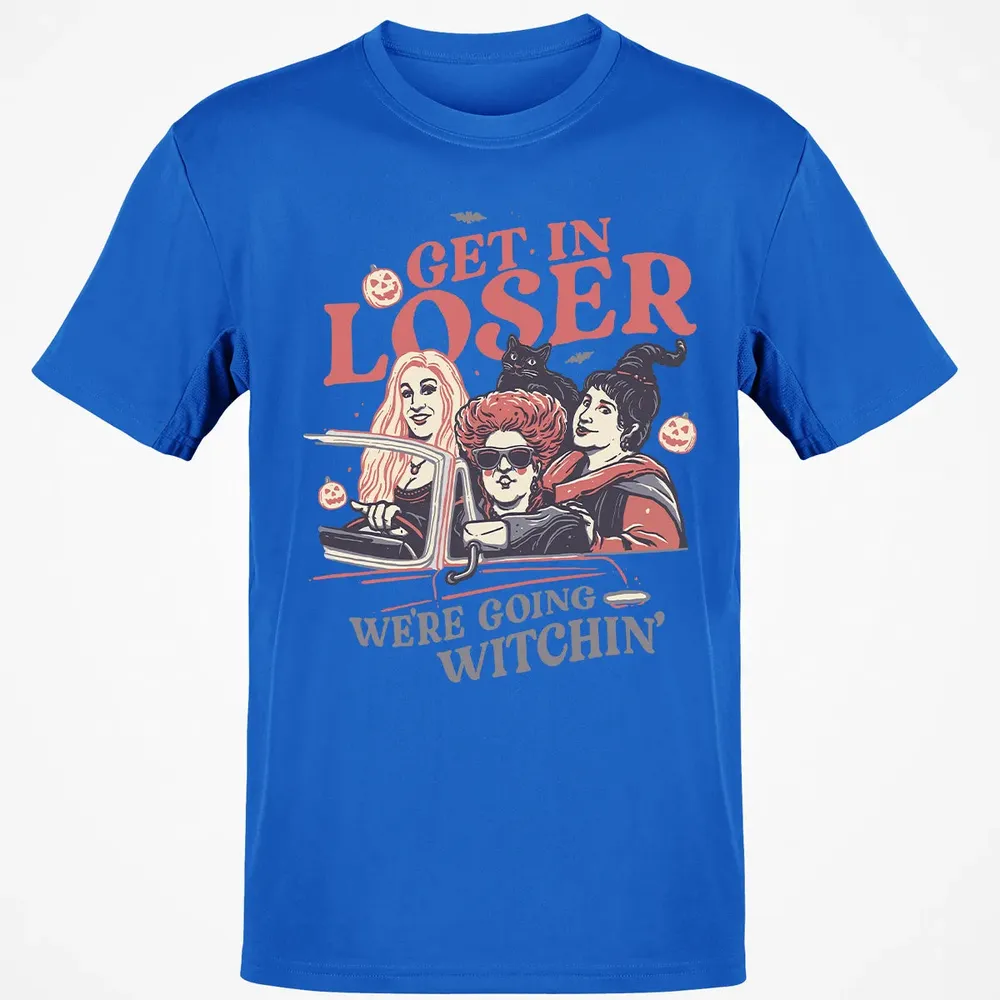 Get In Loser Classic Unisex T-Shirt - 12