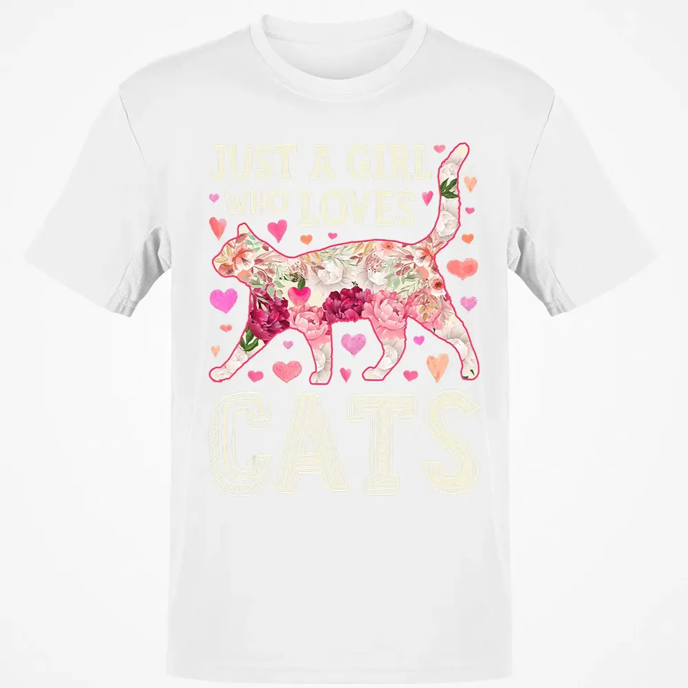 Just A Girl Who Loves Cats Funny Women Cat Flower Floral Classic Unisex T-Shirt - 13