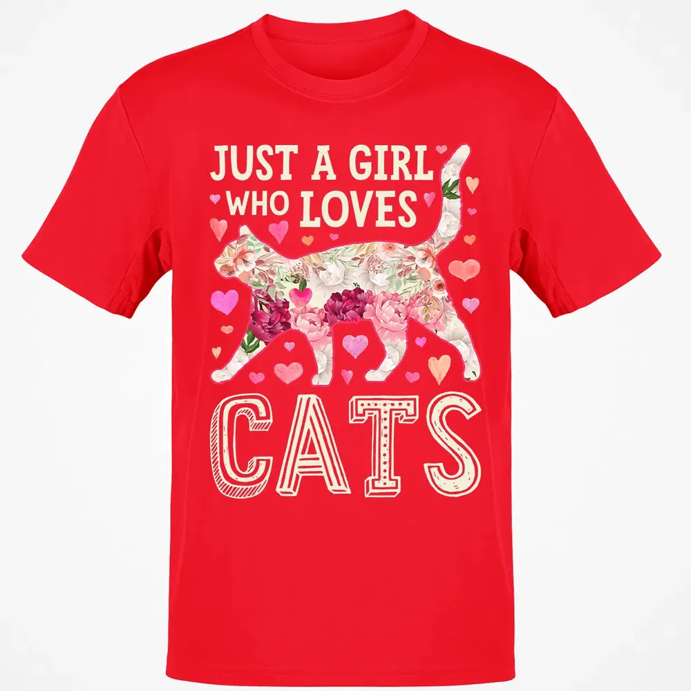 Just A Girl Who Loves Cats Funny Women Cat Flower Floral Classic Unisex T-Shirt - 11