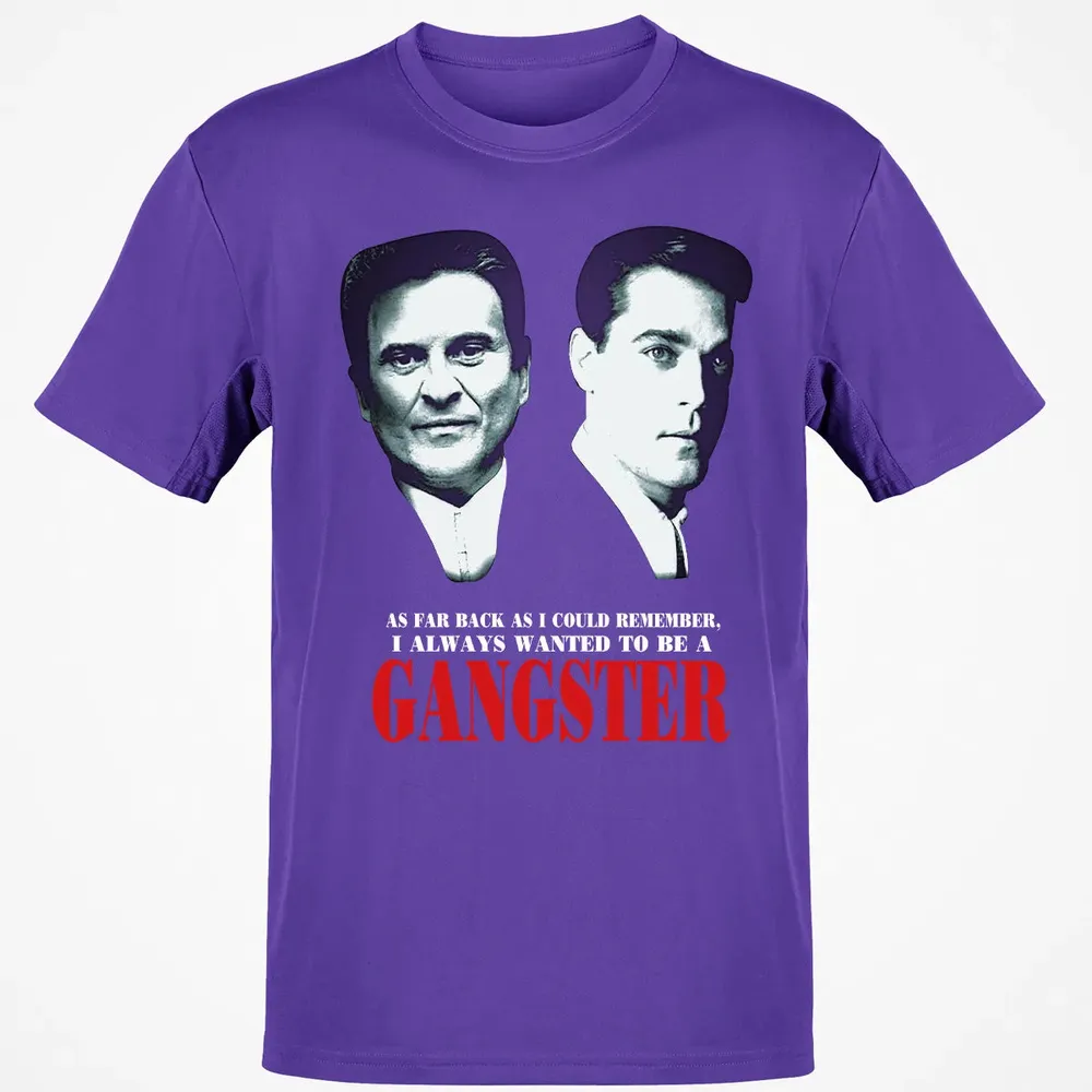 I always wanted to be a gangster Classic Unisex T-Shirt - 10
