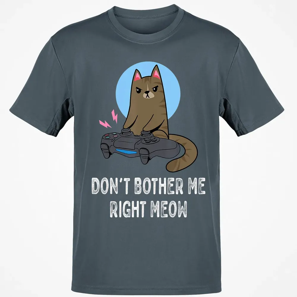 Don't Bother Me Right Meow   Funny Video Gamer & Cat Lover Classic Unisex T-Shirt - 4