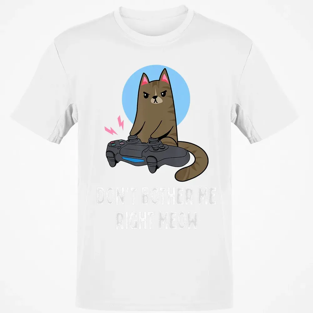 Don't Bother Me Right Meow   Funny Video Gamer & Cat Lover Classic Unisex T-Shirt - 13