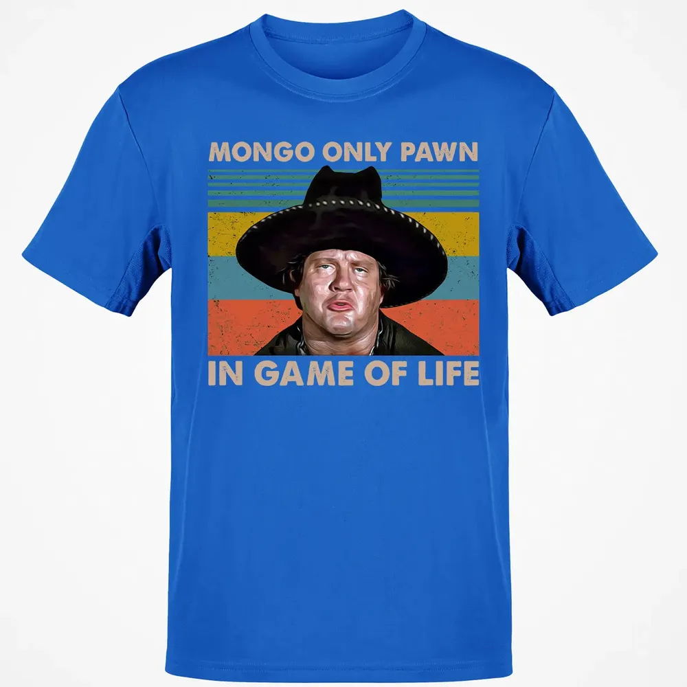 Mongo Only Pawn In Game Of Life Classic Unisex T-Shirt - 12