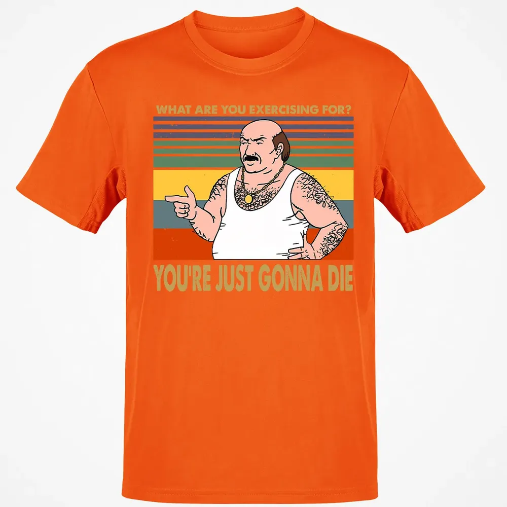 What Are You Exercising For Classic Unisex T-Shirt - 9