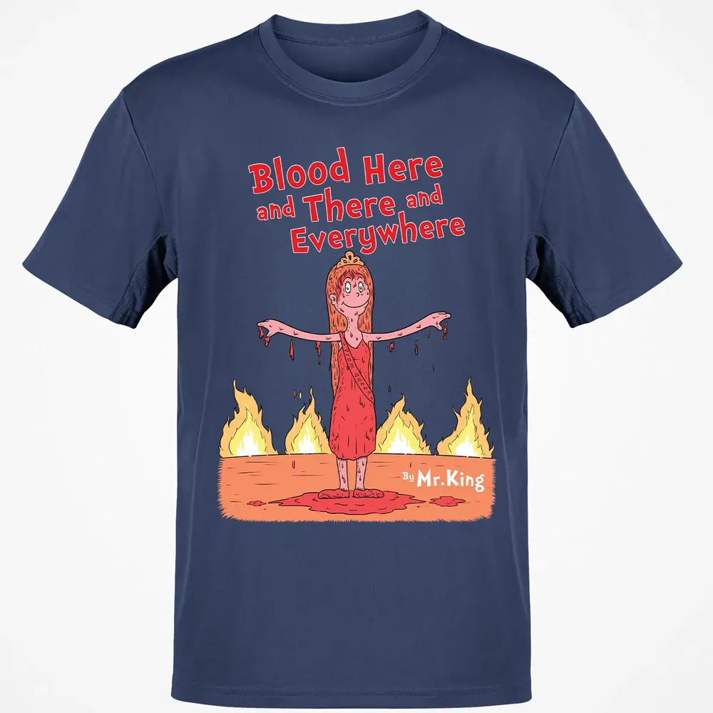 Blood Here and There and Everywhere Classic Unisex T-Shirt - 8