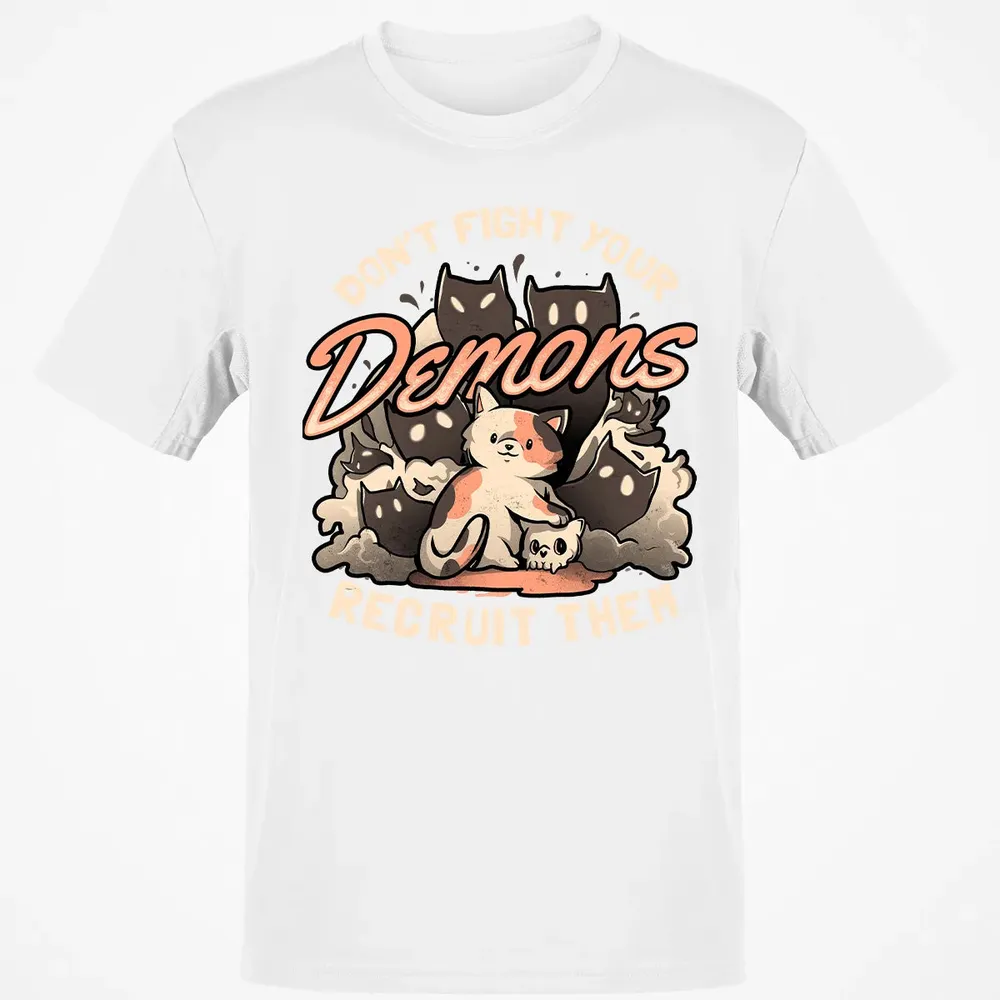Don't Fight Your Demons Classic Unisex T-Shirt - 13