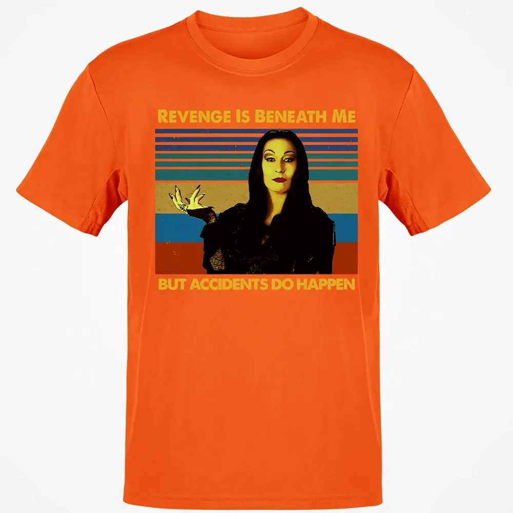 Revenge Is Beneath Me Classic Unisex T-Shirt - 9