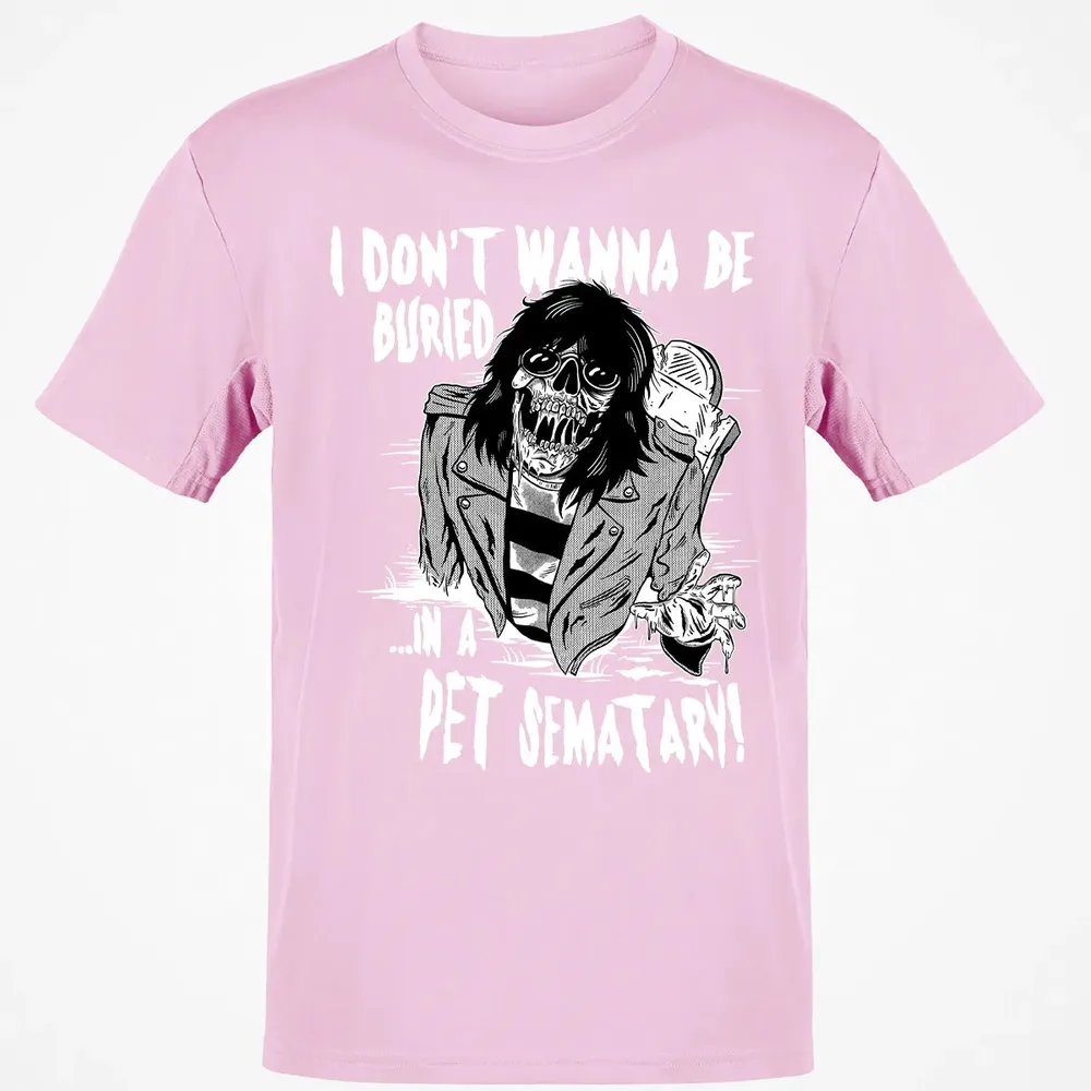 Buried In A Pet Sematary Classic Unisex T-Shirt - 6
