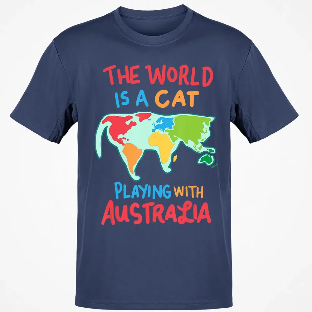 The World Is A Cat Playing With Australia Classic Unisex T-Shirt - 8