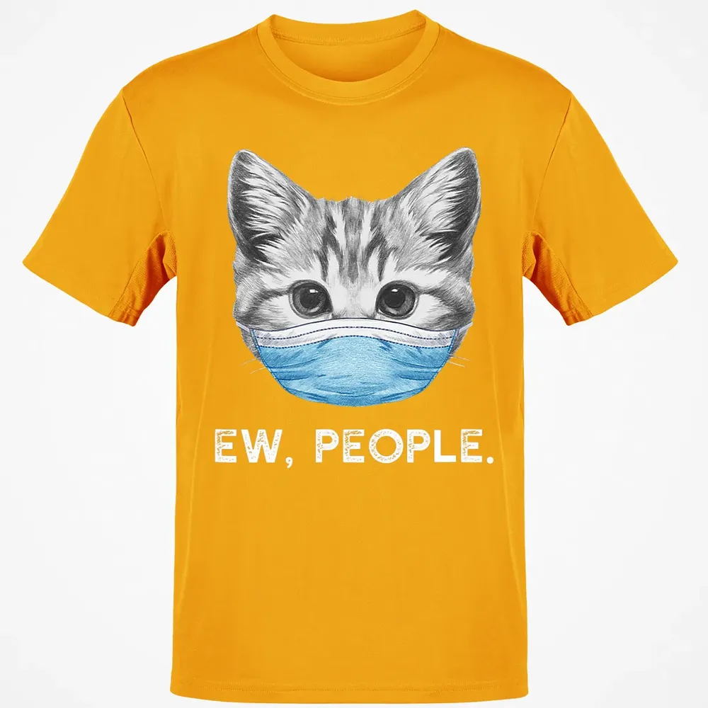 Ew People Cat Wearing Surgical Face Mask Cat Lover Gift Classic Unisex T-Shirt - 5