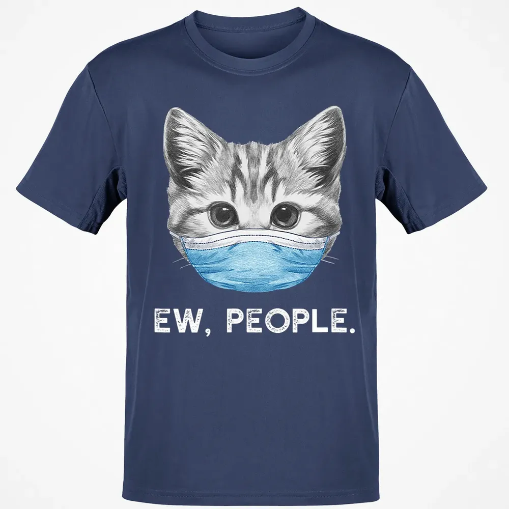 Ew People Cat Wearing Surgical Face Mask Cat Lover Gift Classic Unisex T-Shirt - 8