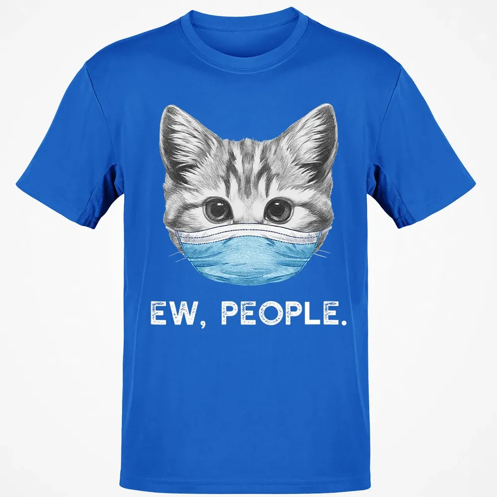 Ew People Cat Wearing Surgical Face Mask Cat Lover Gift Classic Unisex T-Shirt - 12