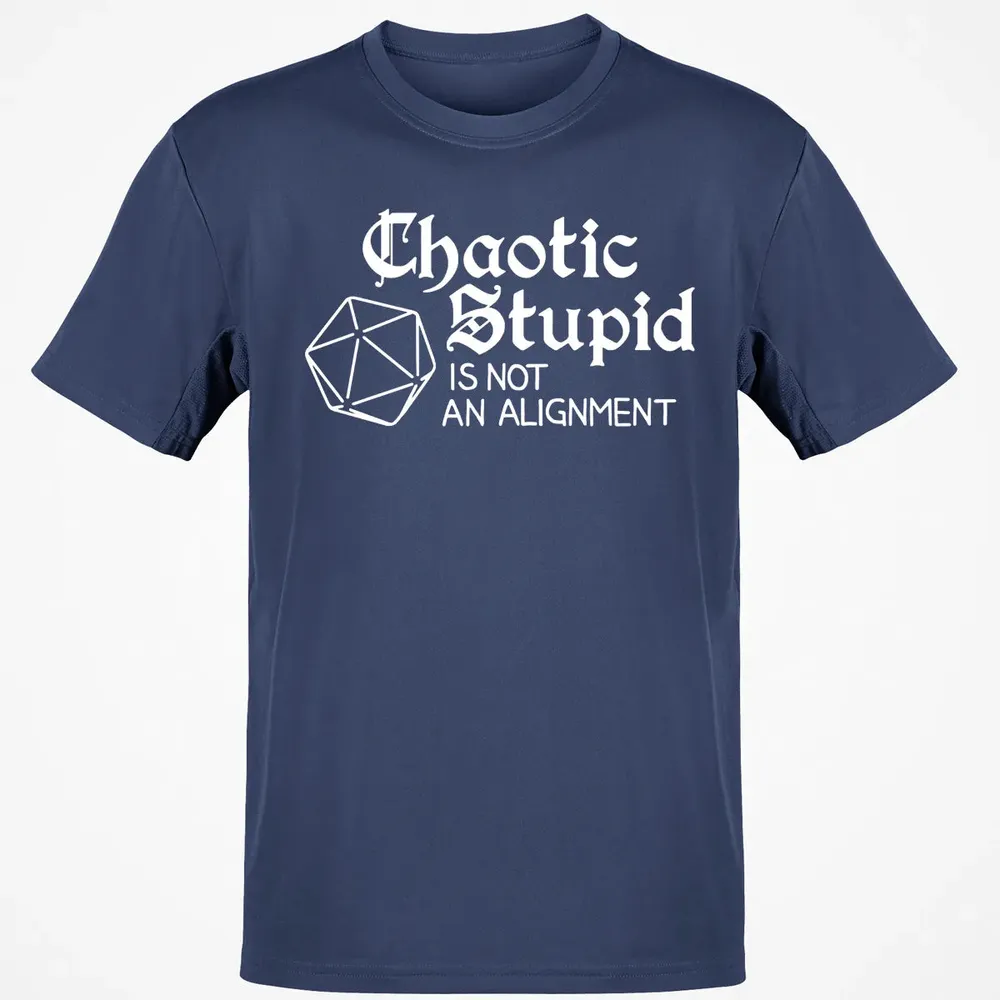 Chaotic Stupid Is Not An Alignment Classic Unisex T-Shirt - 8