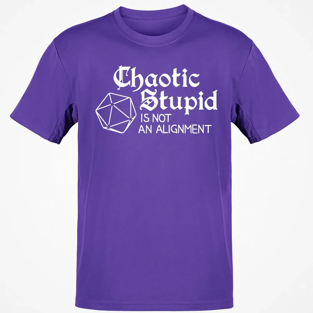 Chaotic Stupid Is Not An Alignment Classic Unisex T-Shirt - 10