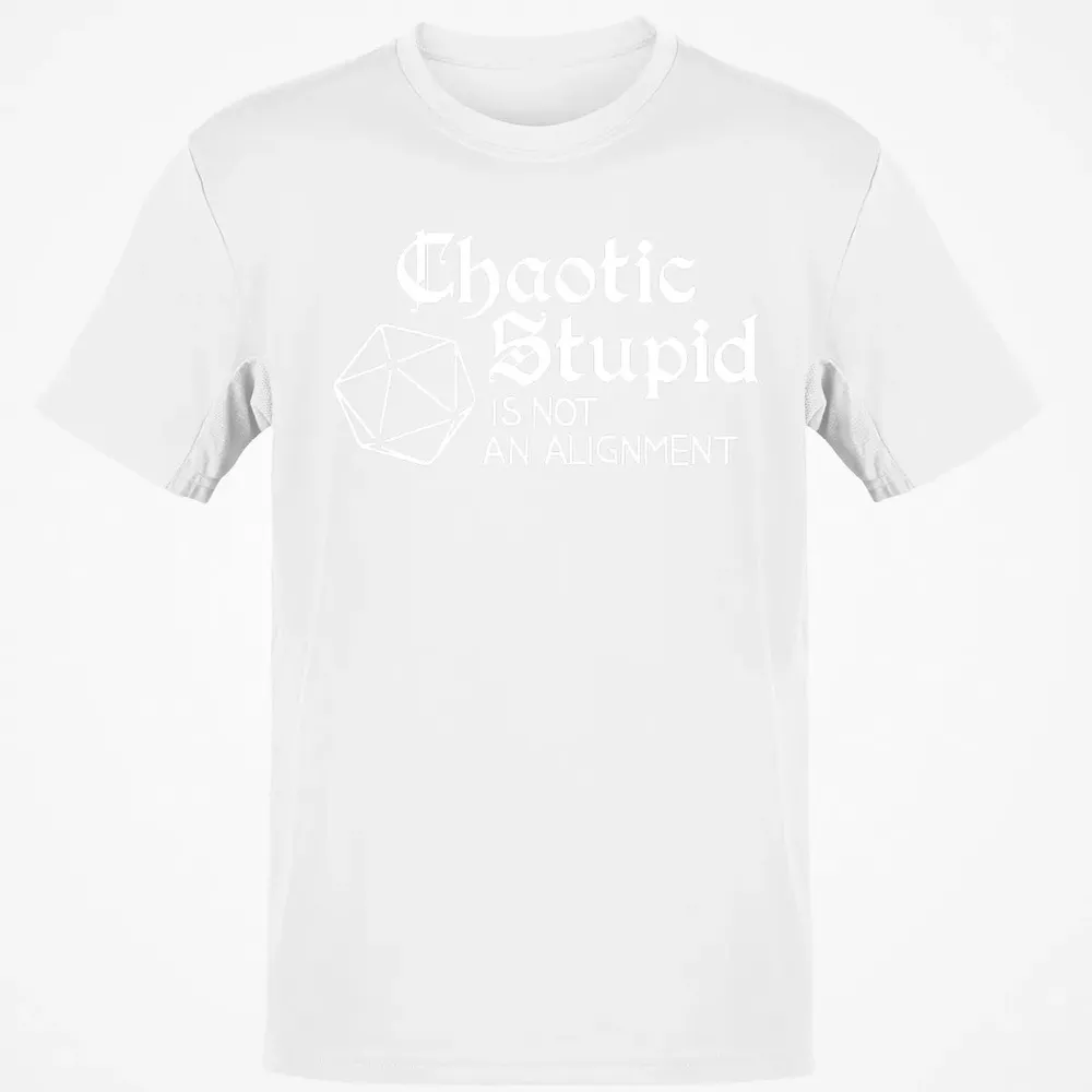 Chaotic Stupid Is Not An Alignment Classic Unisex T-Shirt - 13
