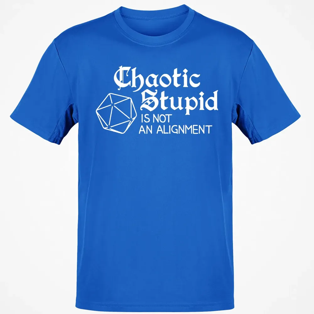 Chaotic Stupid Is Not An Alignment Classic Unisex T-Shirt - 12