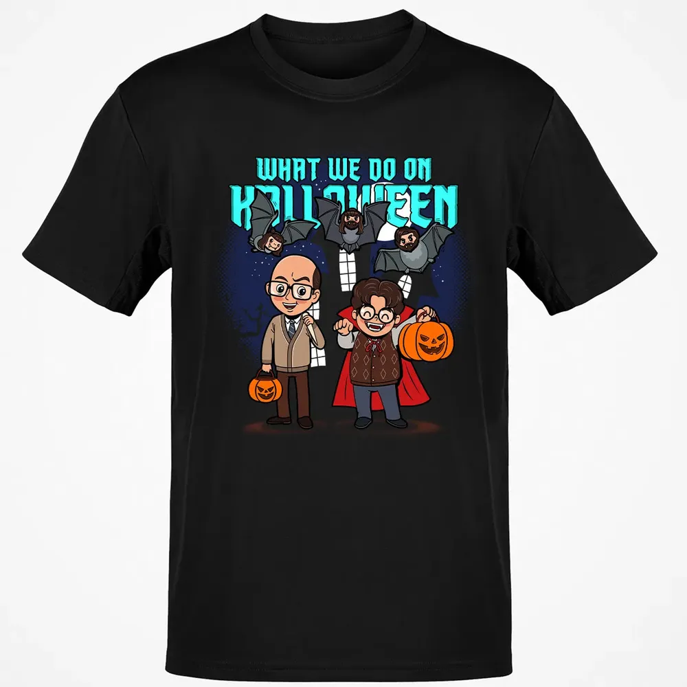 What We Do On Halloween Classic Unisex T-Shirt - 2