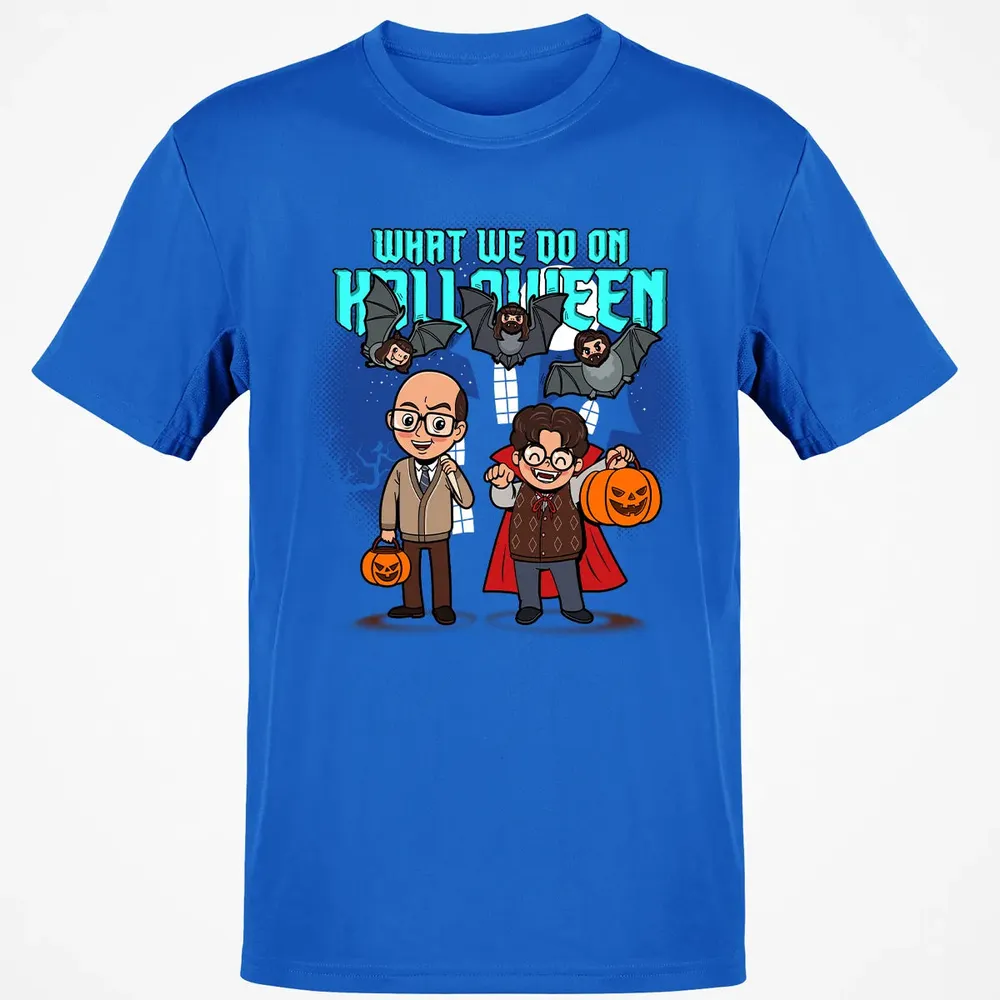 What We Do On Halloween Classic Unisex T-Shirt - 12