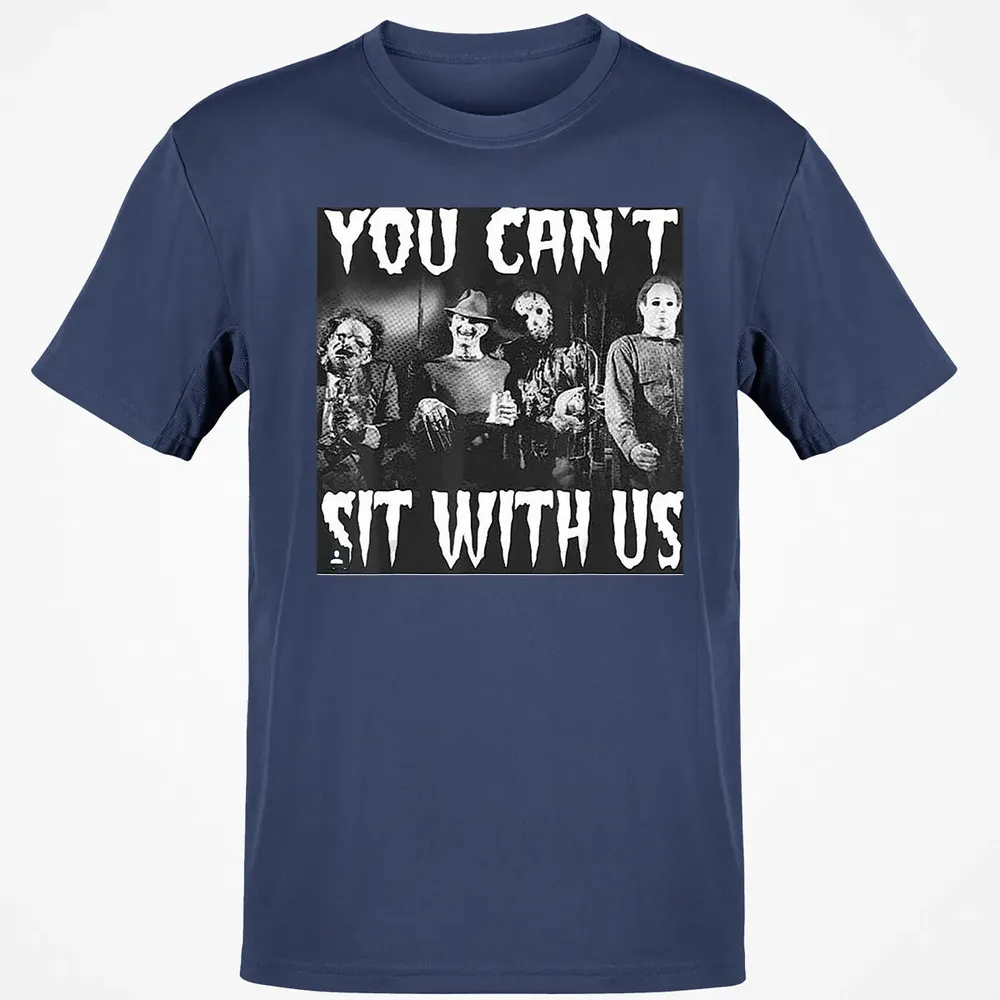 you can't sit with us funny halloween horror Classic Unisex T-Shirt - 8