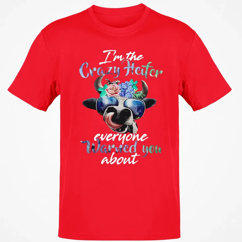 Crazy Heifer Classic Unisex T-Shirt - 11