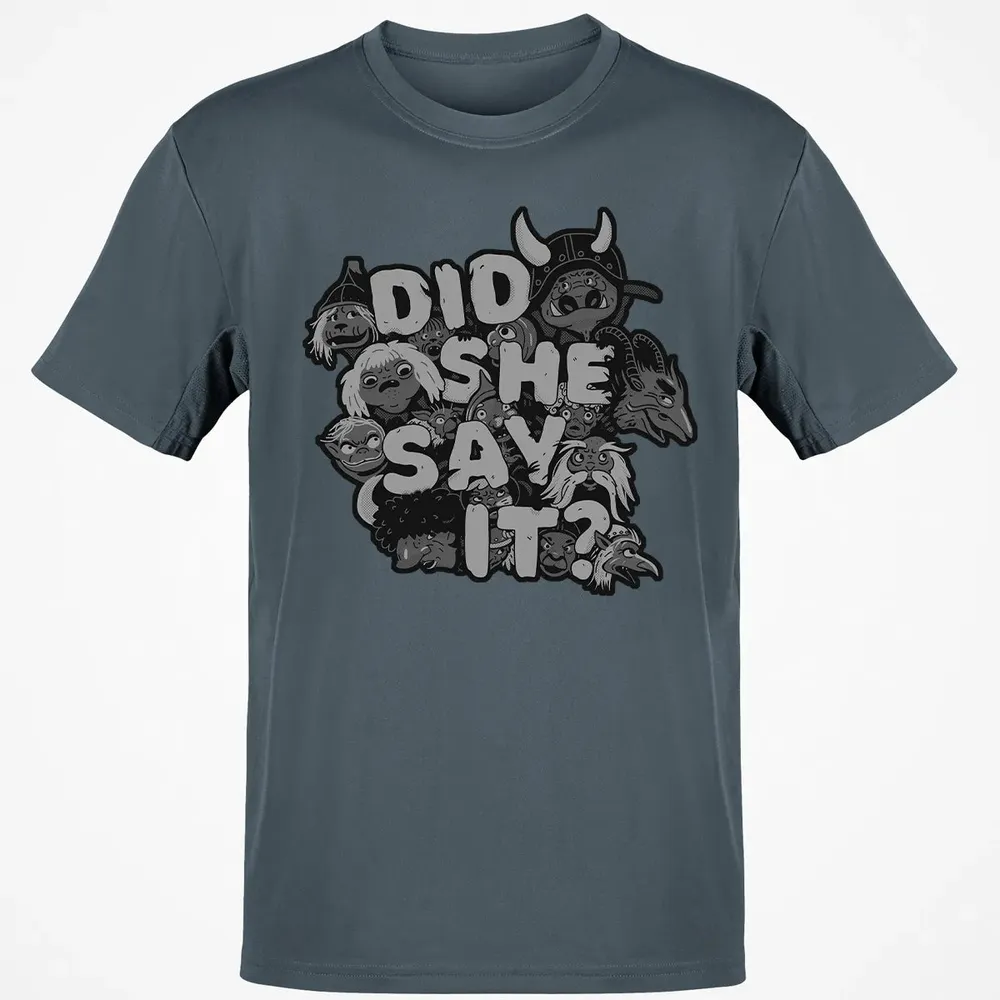 Did She Say It Classic Unisex T-Shirt - 4