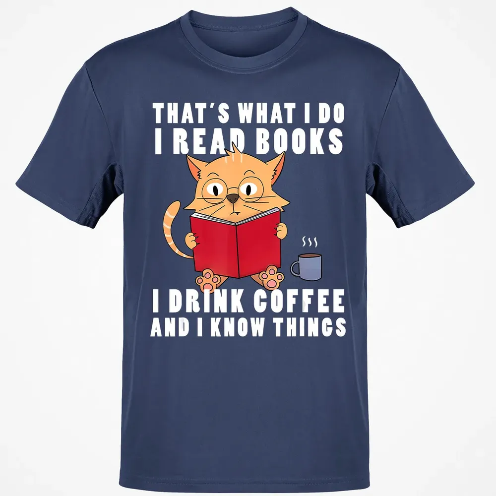 That's What I Do I Read Books I Drink Coffee Book Cat Lover Classic Unisex T-Shirt - 8