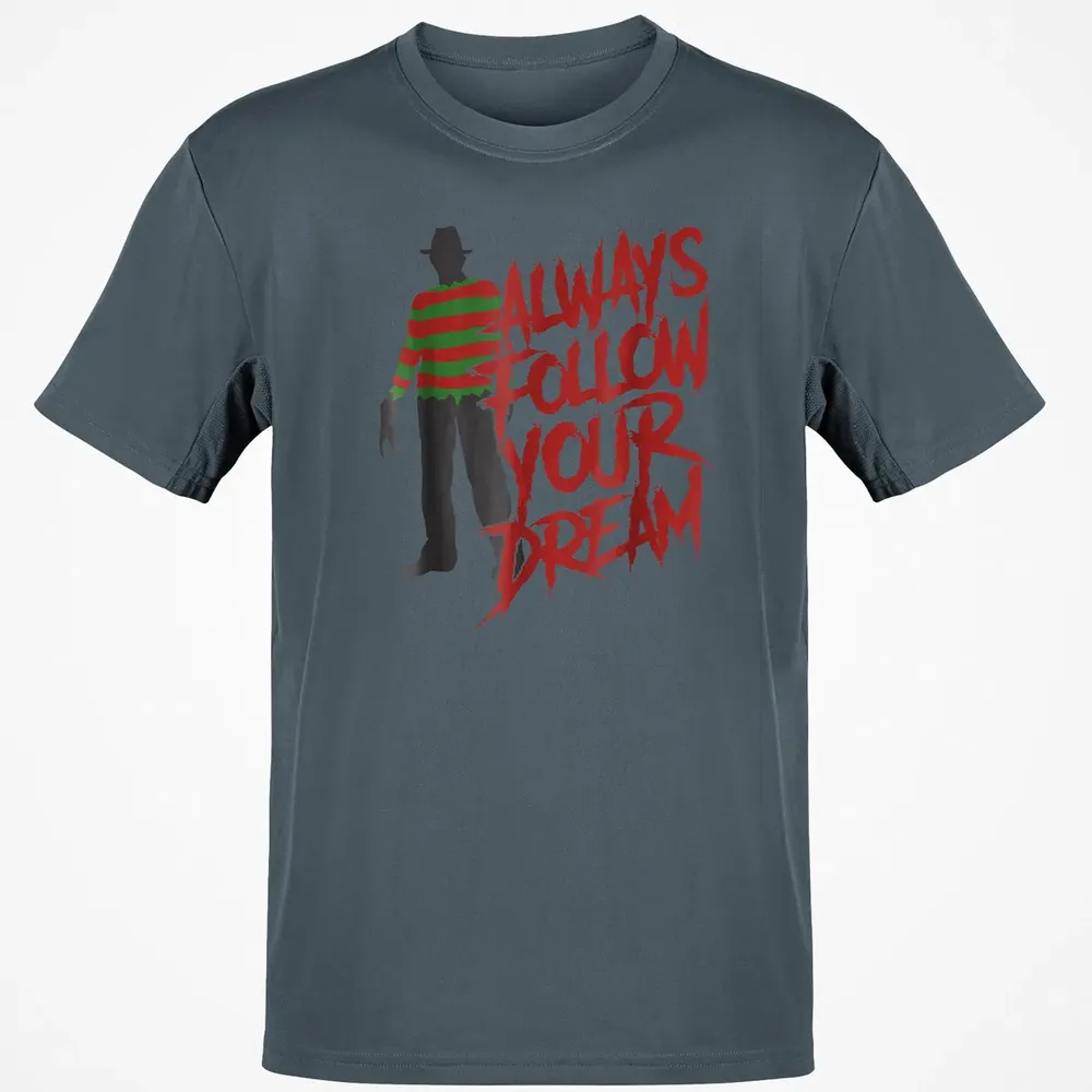 Always Follow Your Dreams Halloween Nightmare Horror Classic Unisex T-Shirt - 4