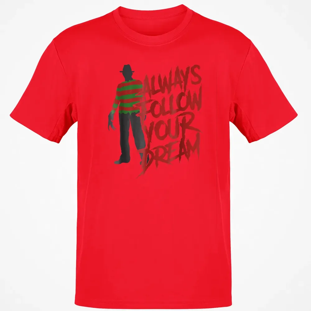 Always Follow Your Dreams Halloween Nightmare Horror Classic Unisex T-Shirt - 11
