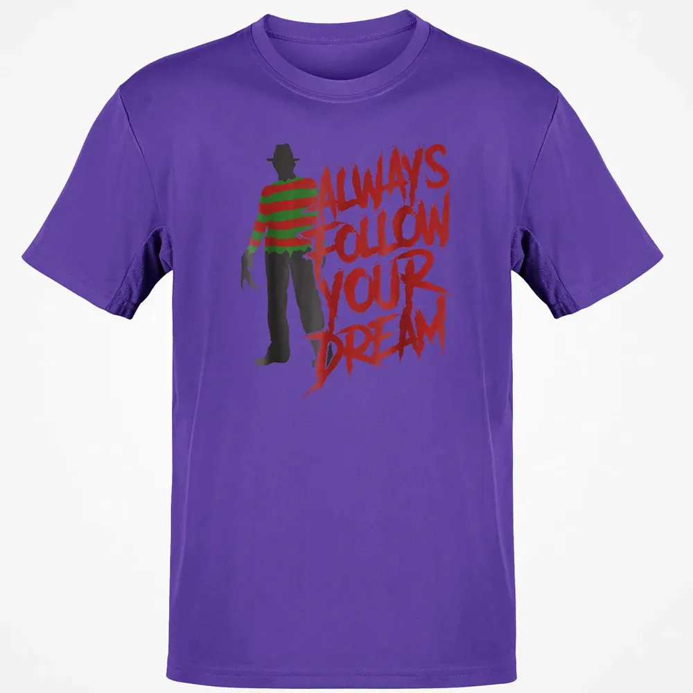 Always Follow Your Dreams Halloween Nightmare Horror Classic Unisex T-Shirt - 10