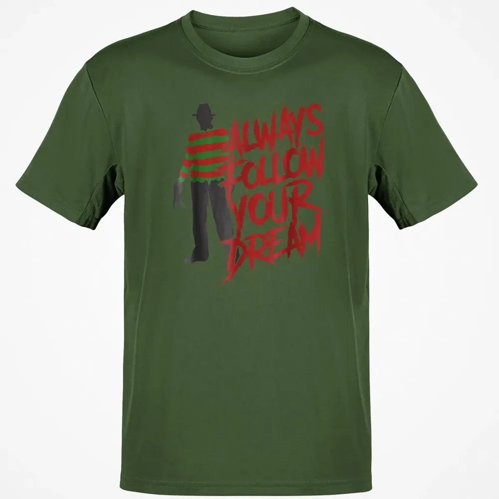 Always Follow Your Dreams Halloween Nightmare Horror Classic Unisex T-Shirt - 7