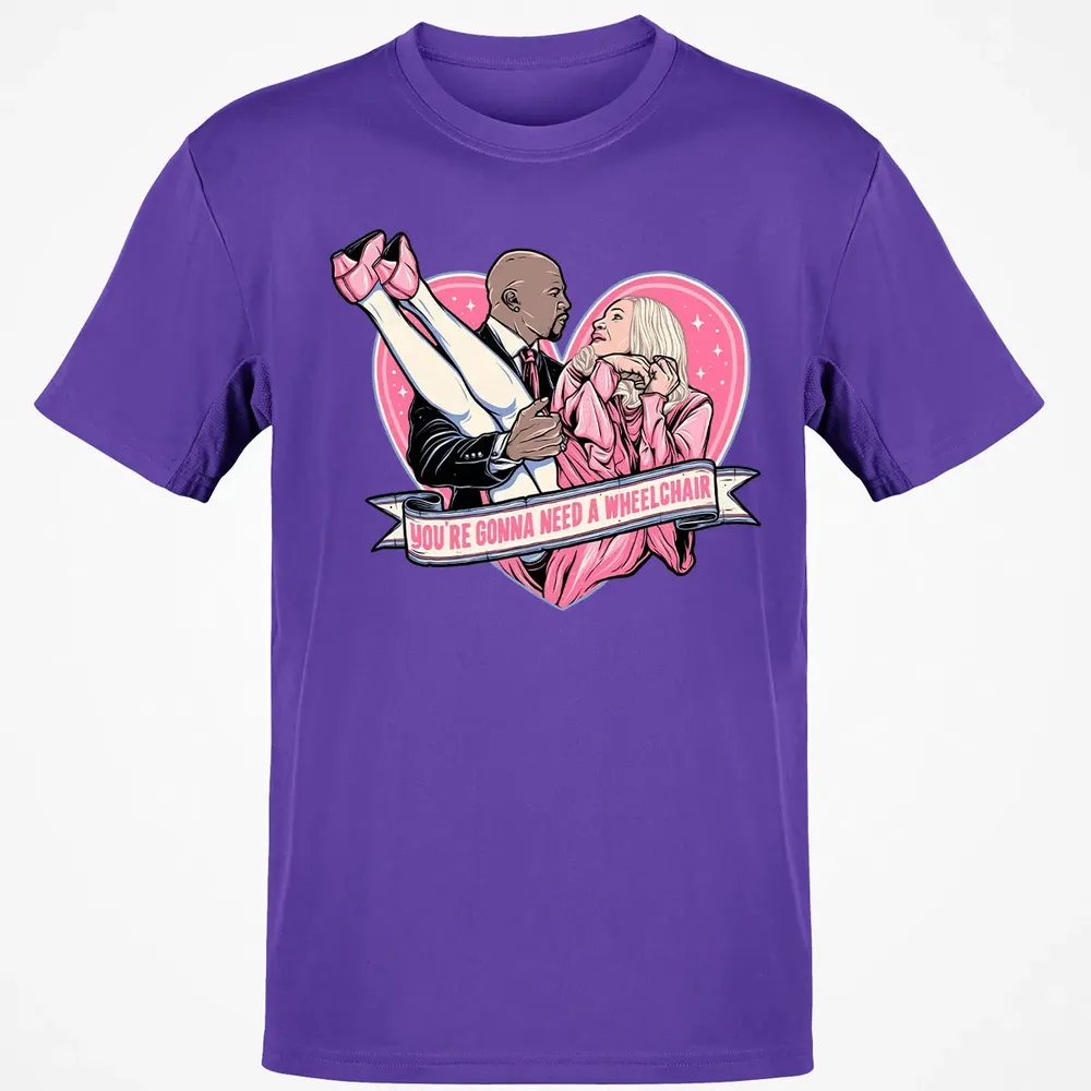 You're Gonna Need A Wheelchair Classic Unisex T-Shirt - 10