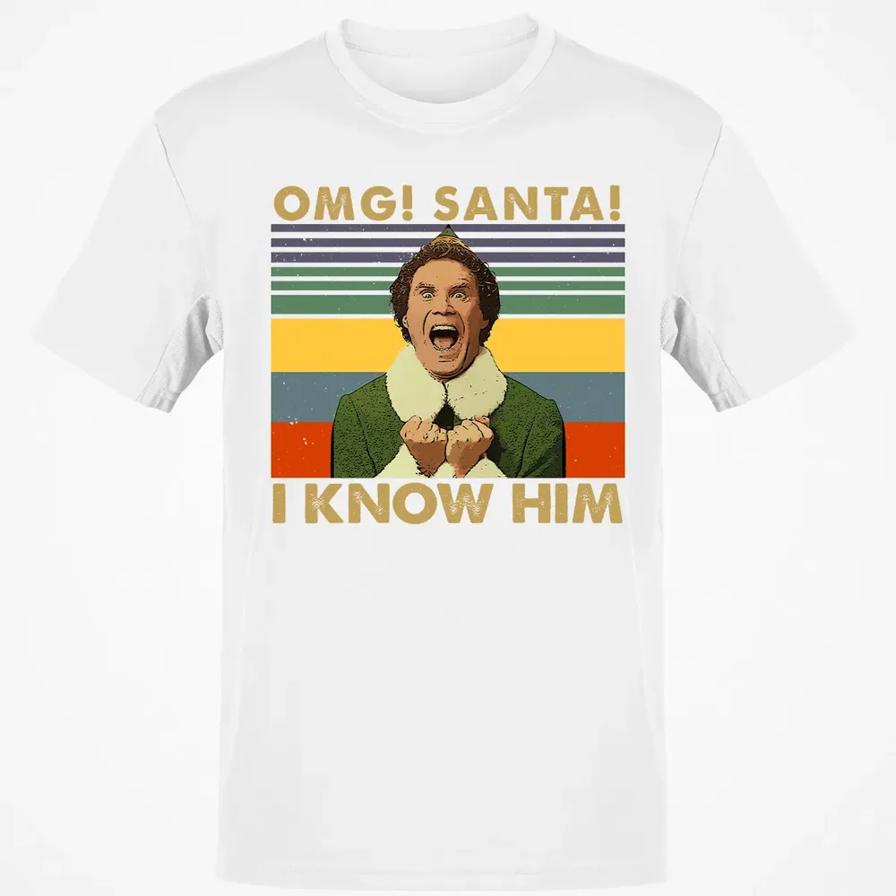 OMG Santa I Know Him Classic Unisex T-Shirt - 13