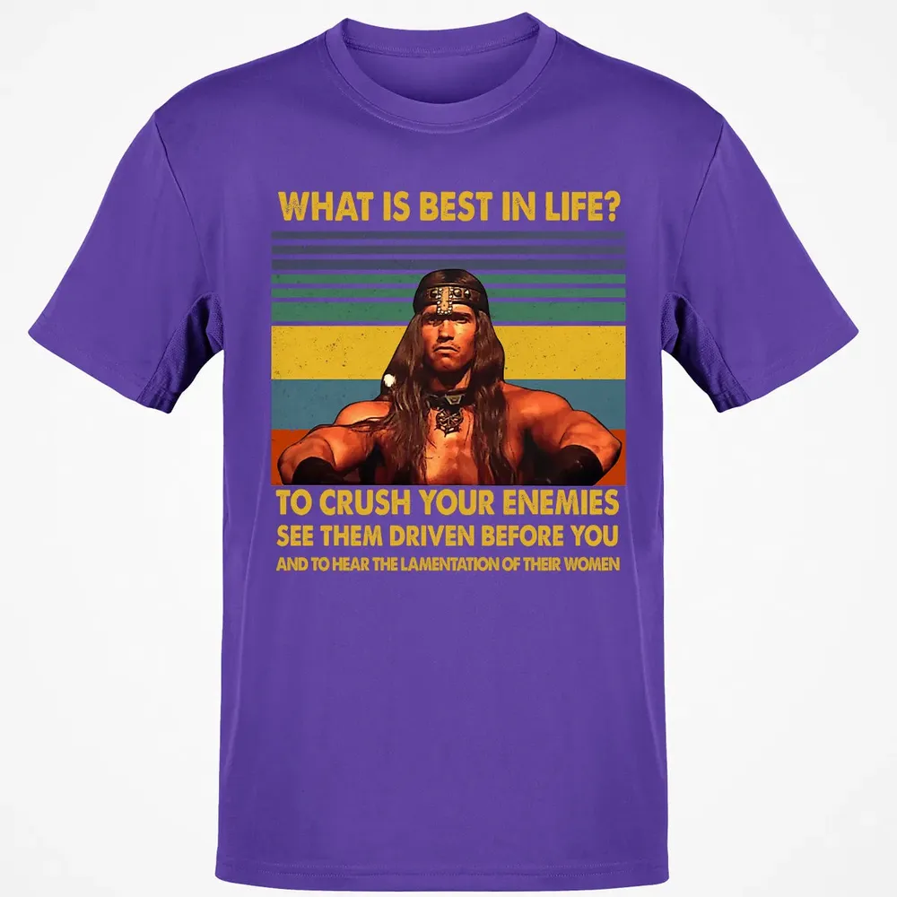 WHAT IS BEST IN LIFE Classic Unisex T-Shirt - 10