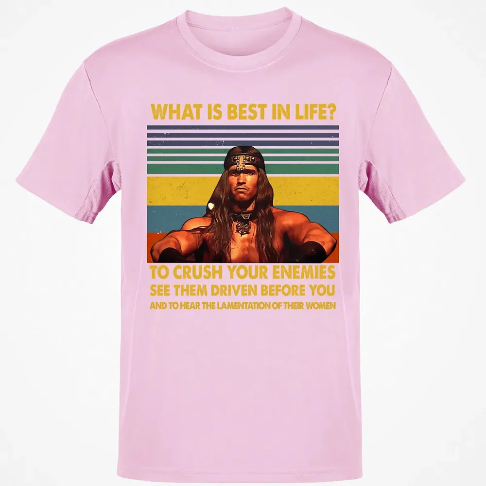 WHAT IS BEST IN LIFE Classic Unisex T-Shirt - 6