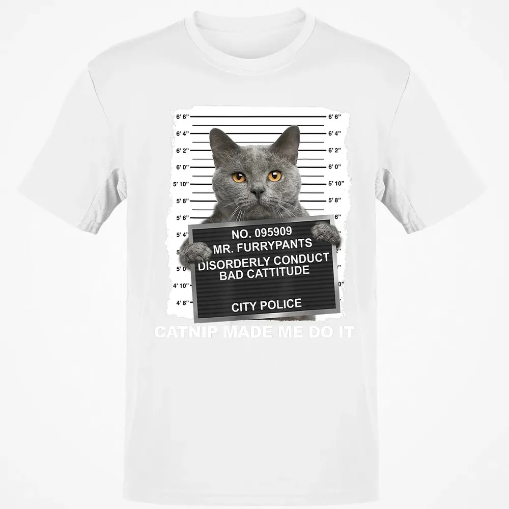 Catnip Made Me Do It Funny Cat Classic Unisex T-Shirt - 13