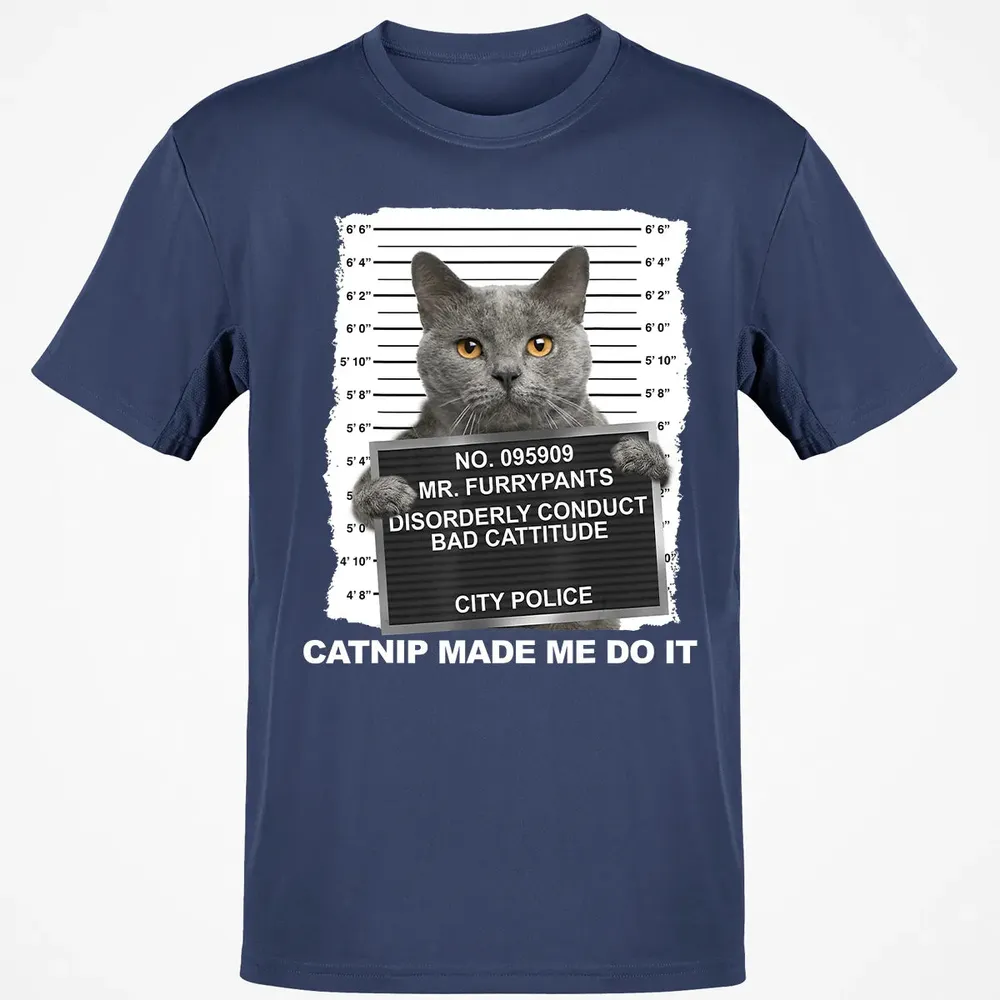 Catnip Made Me Do It Funny Cat Classic Unisex T-Shirt - 8