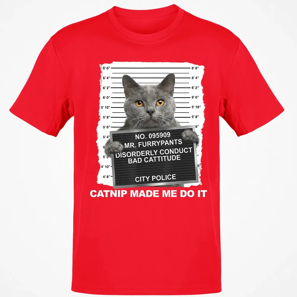 Catnip Made Me Do It Funny Cat Classic Unisex T-Shirt - 11