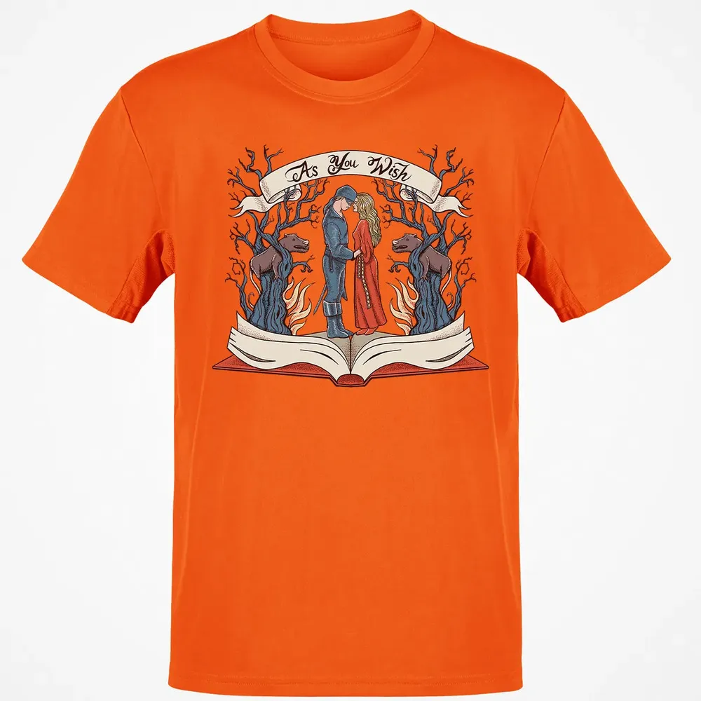 As You Wish Classic Unisex T-Shirt - 9