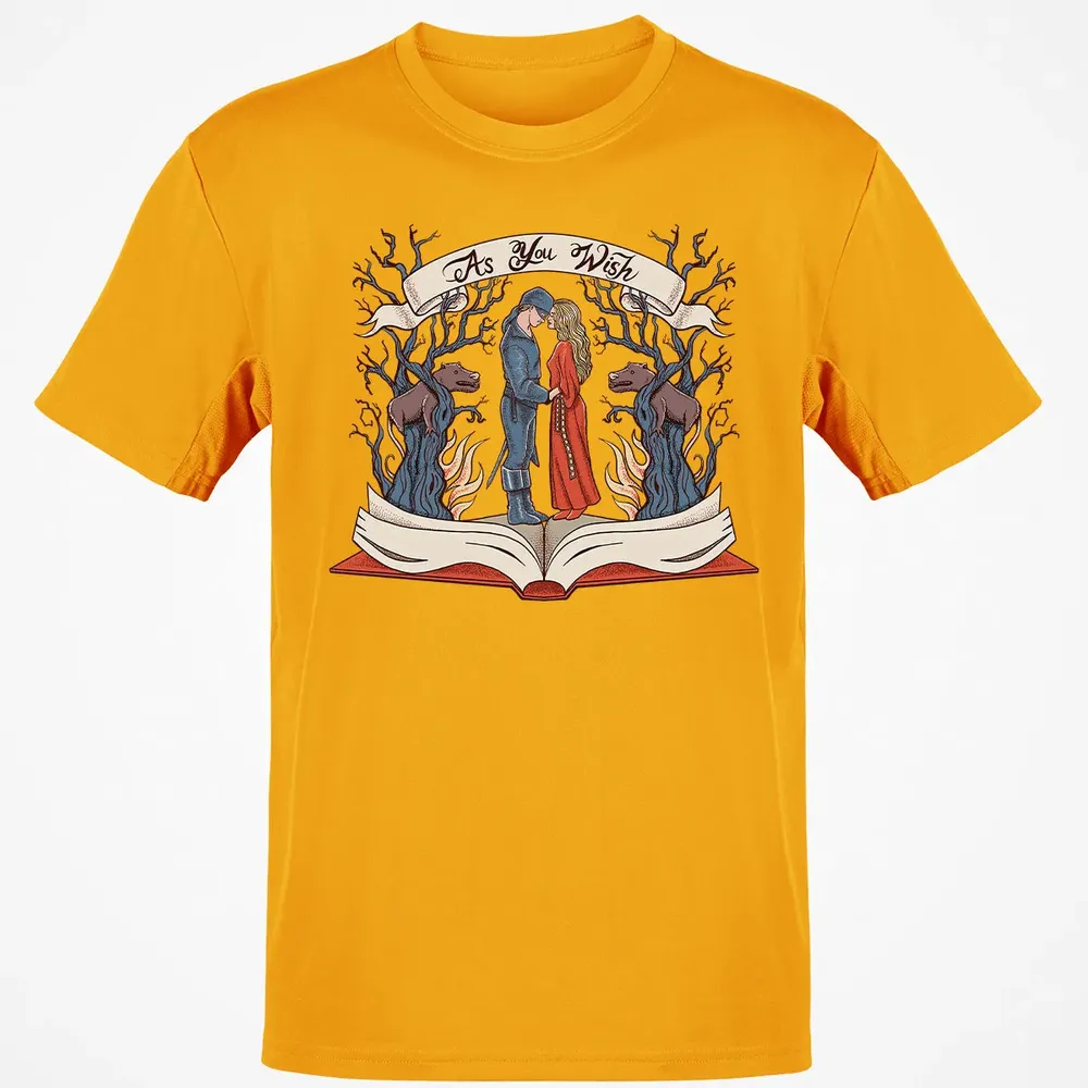 As You Wish Classic Unisex T-Shirt - 5