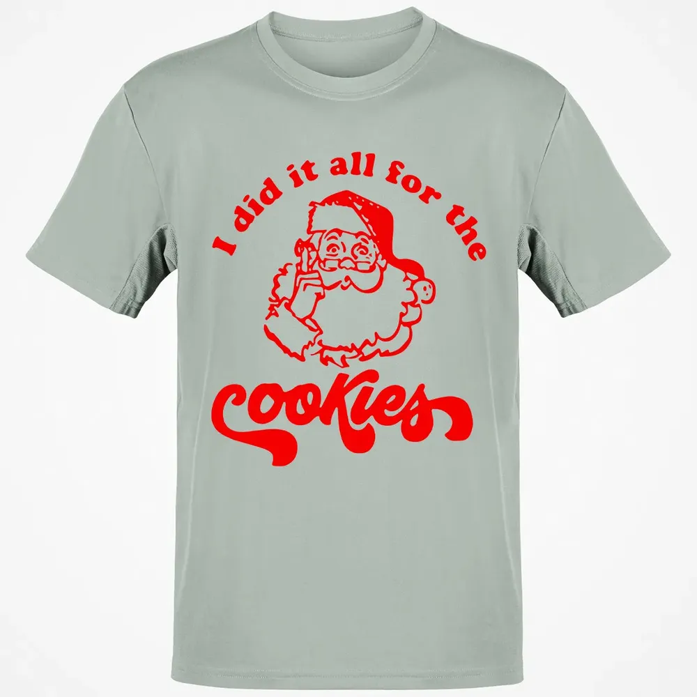 I did it all for the Cookies Classic Unisex T-Shirt - 3
