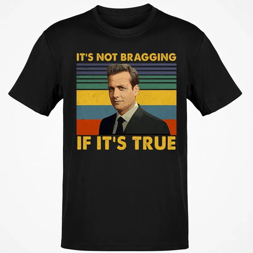 It's Not Bragging If It's True Classic Unisex T-Shirt - 2