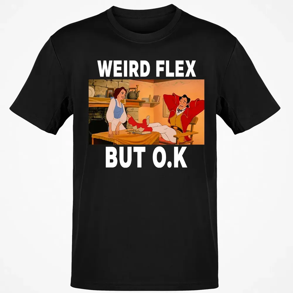 Weird Flex But O.K Classic Unisex T-Shirt - 2