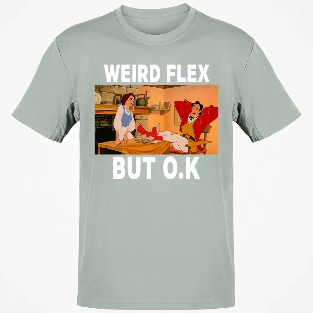 Weird Flex But O.K Classic Unisex T-Shirt - 3