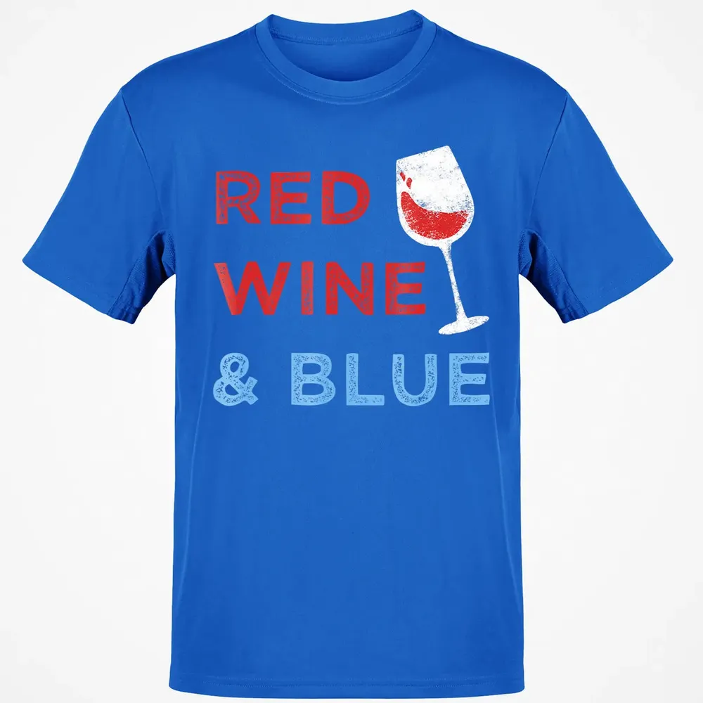 Red Wine &amp; Blue   Funny Patriotic 4th of July Classic Unisex T-Shirt - 12