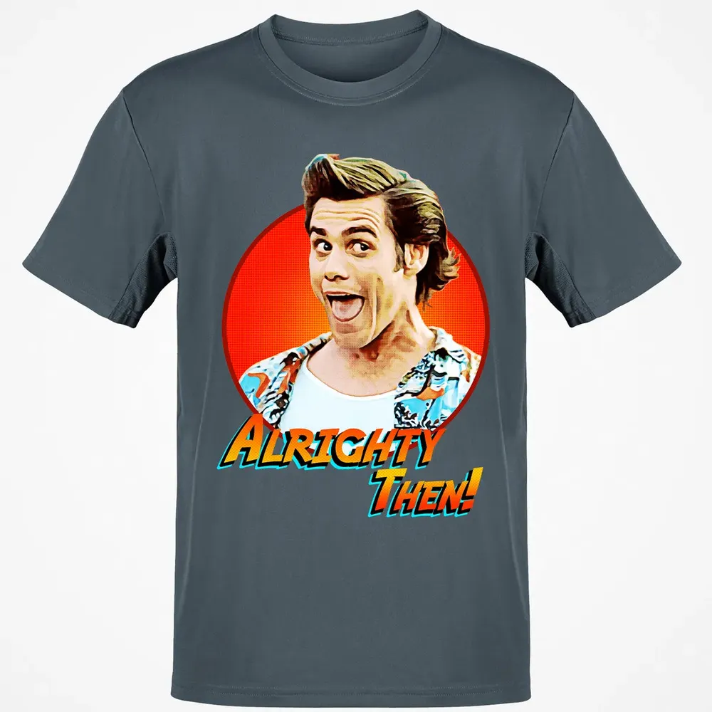 Alrighty Then Classic Unisex T-Shirt - 4