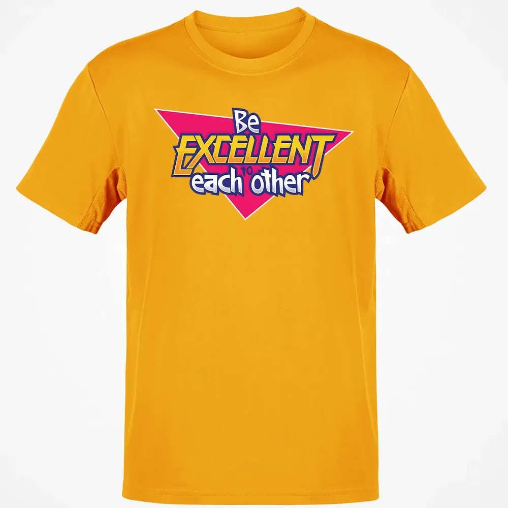 Be Excellent To Each Other Classic Unisex T-Shirt - 5
