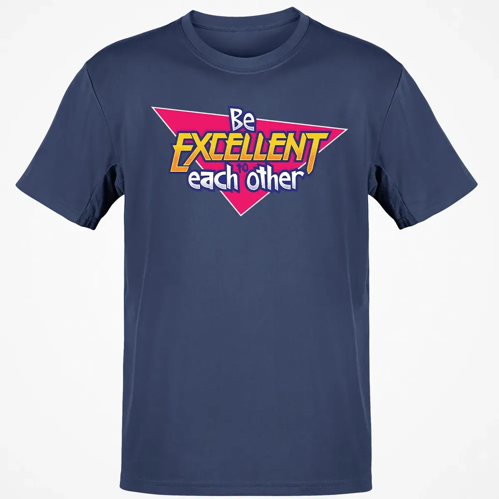 Be Excellent To Each Other Classic Unisex T-Shirt - 8