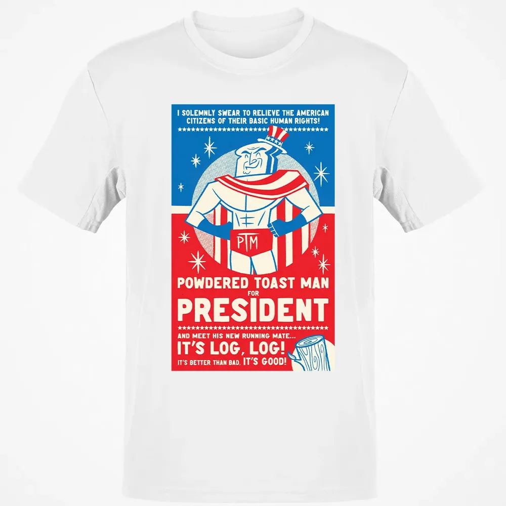Powdered Toast Man For President Classic Unisex T-Shirt - 13